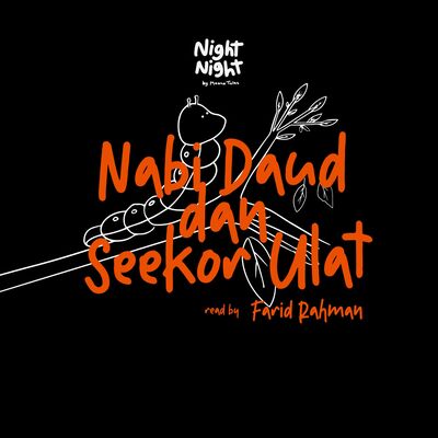 Nabi Daud dan Seekor Ulat by Farid Rahman Permana