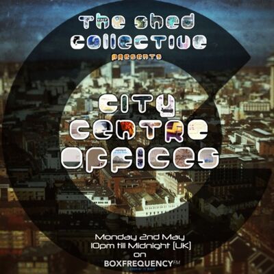 Douglas Deep's Radio Show #25 02/05/16 - City Centre Offices
