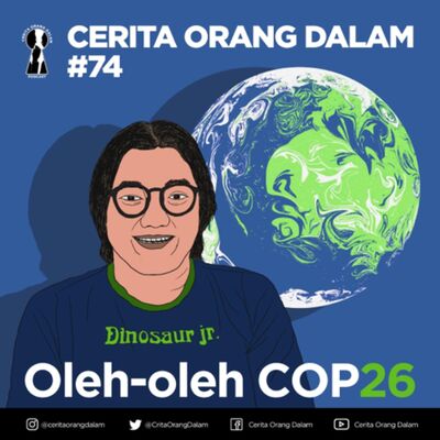Cerita Orang Dalam #74 : Oleh - oleh COP26