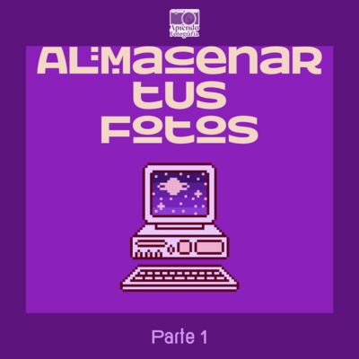 S6 Ep6: Almacenar nuestras fotos 💾- Parte 1