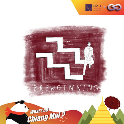 What's up Chiang Mai? 65: Brewginning ร้านกาแฟเชียงใหม่ที่มีวงดนตรีสด