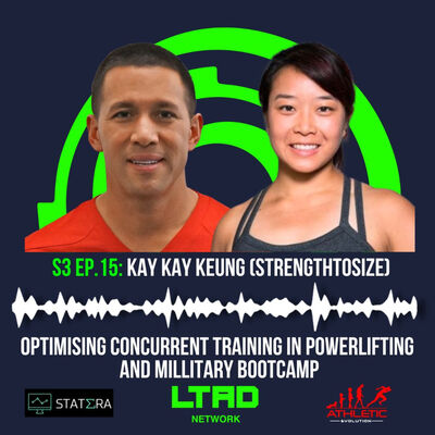 Kay Kay Keung (Hong Kong Powerlifting): Optimising concurrent training in Powerlifting and Military Boot Camp