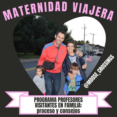 76. PROFESORES VISITANTES CON FAMILIA: Proceso y consejos
