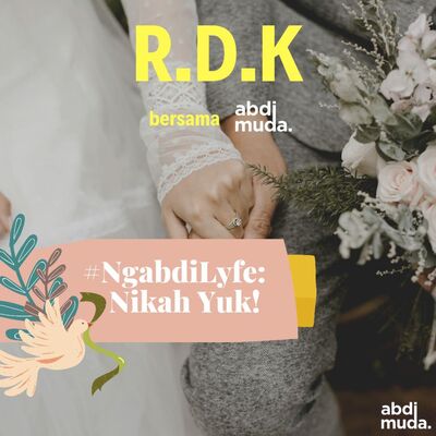 #Ngabfilyfe: Nikah Yuk!