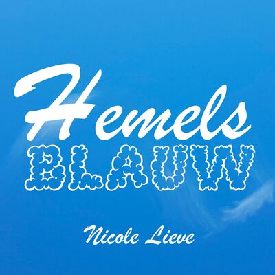 Hemels Blauw #20 - Nicole Lieve - Grenswerker 