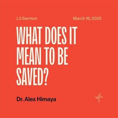 What Does It Mean To Be Saved?