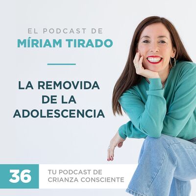 La removida de la adolescencia