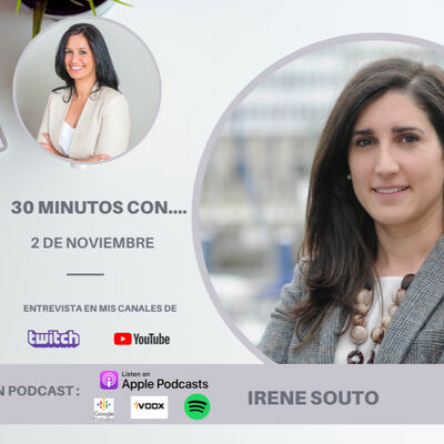 #30minutos con Irene Souto