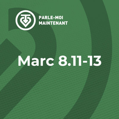 PMM 35 | Demande d’un signe venant du ciel (Marc 8.11-13)