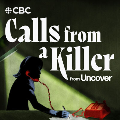 The Next Call Introduces | Uncover: Calls From a Killer