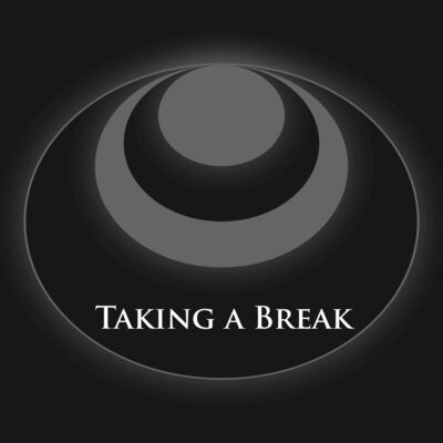 CS – Taking a Break