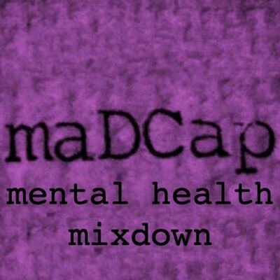Mental Health Mixdown | Know Yourself, Heal Yourself, Enjoy The Journey