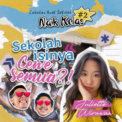 #2 Eps 8: Sekolah Isinya Cewe Semua?! feat. Juliette Irawan