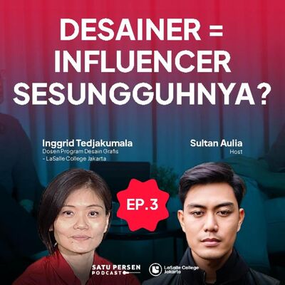 DESAINER = INFLUENCER SESUNGGUHNYA? || ft. LaSalle College #NgomonginPassion