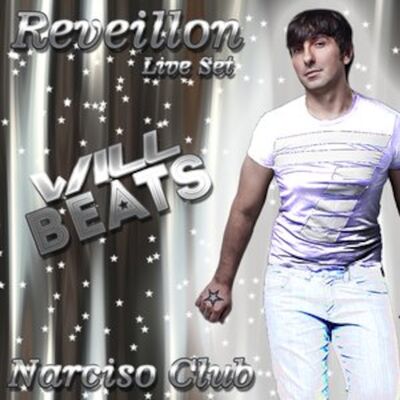Dj Will Beats -  Reveillon Live Set - Narciso Club