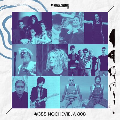 808Radio #388 / Especial Nochevieja: The Prodigy, Loco Mía, Prince… #Leyendas/Radio CLM – 31/12/24