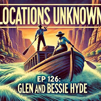 Lost in the Grand Canyon: The Mystery of Glen & Bessie Hyde