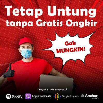 #NBY Eps. 10: Tetap Untung tanpa Gratis Ongkir (Saluran Distribusi Efektif bagi UMKM)