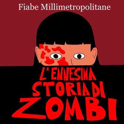 Puntata 10 - L'Ennesima storia di Zombi