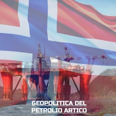 La geopolitica del petrolio artico: il pugno di ferro norvegese nell'Artico 
