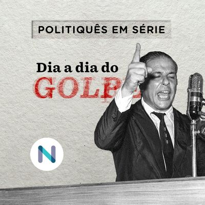 Dia a dia do golpe #1: da Central do Brasil à praça da Sé