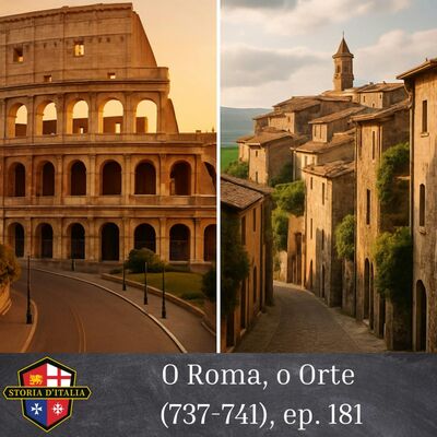 O Roma, o Orte (737-741), ep. 181