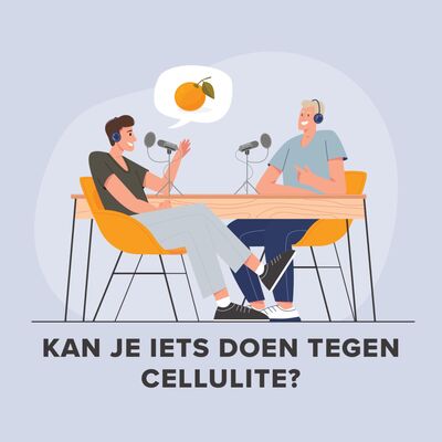 001 - Cellulite - Hoe ontstaat het en wat kun je er tegen doen?