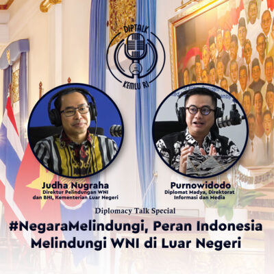 #NegaraMelindungi, Peran Indonesia Melindungi WNI di Luar Negeri