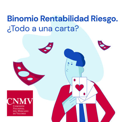 Binomio Rentabilidad - Riesgo. ¿Todo a una carta?