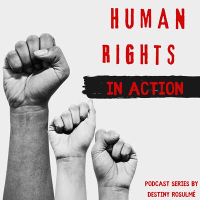 Human Rights in Action: Third episode