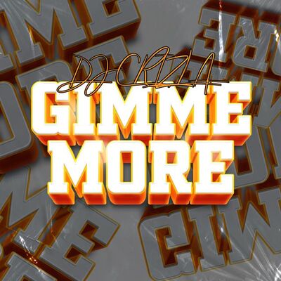 Dj Crizla - Gimme More