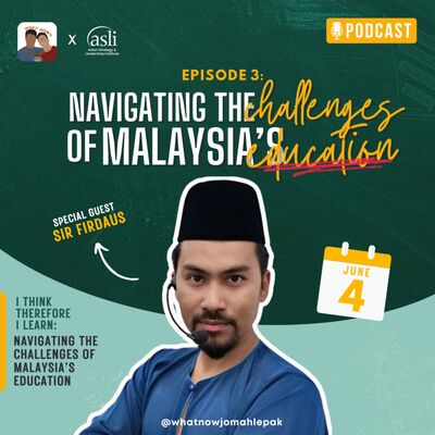 Education Mini Series EP3: Cikgu Firdaus - Mengukir Kecemerlangan Matematik