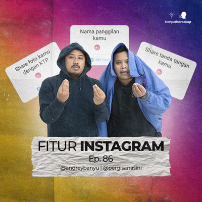 Ep. 86: Fitur Instagram
