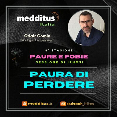 #85 Ipnosi per Paura di Perdere | Paure e Fobie | Odair Comin
