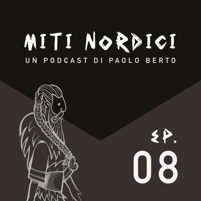 Ep. 08 | Aesir e Vanir