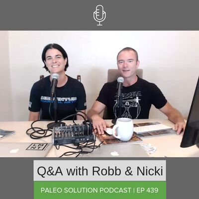 Episode 439 - Q&A with Robb & Nicki #32