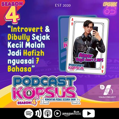 Eps 63 “Introvert & Dibully Sejak Kecil Malah Jadi Hafizh nguasai 7 Bahasa”