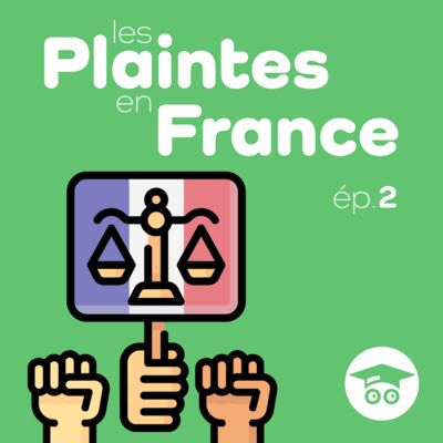 Les plaintes en France | La réglementation en question