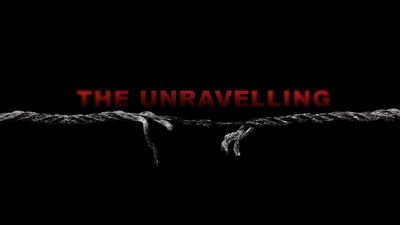 The Unravelling 9:  What's Your Story, pt. 2