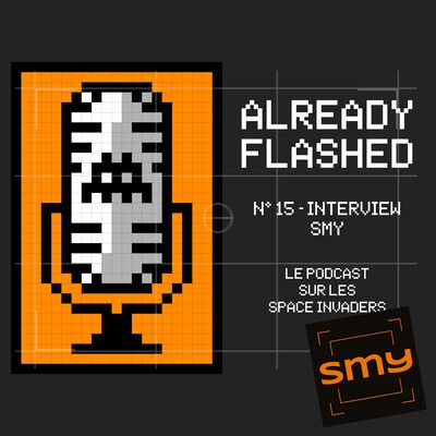Épisode 15 - Interview Smy