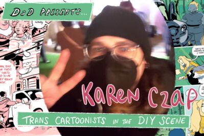 Drawing a Dialogue Presents, Episode 9: Karen Czap (Trans Cartoonists in the DIY Scene #6)