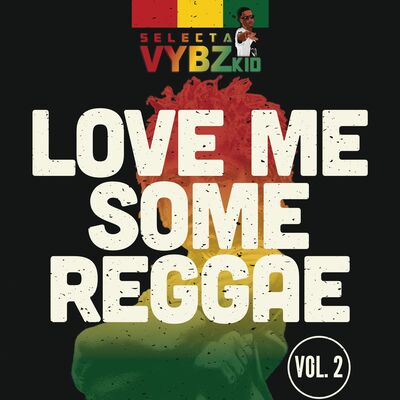 LOVE ME SOME REGGAE VOL.2
