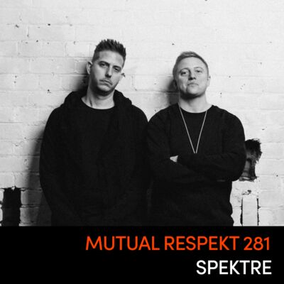 Mutual Respekt 281 with Spektre