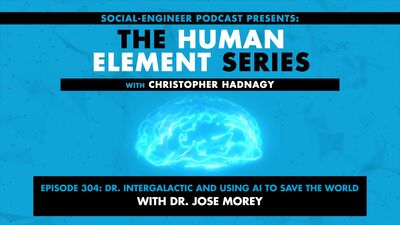 Ep. 304 - Human Element Series - Dr. Intergalactic and Using AI to Save The World with Dr. Jose Morey