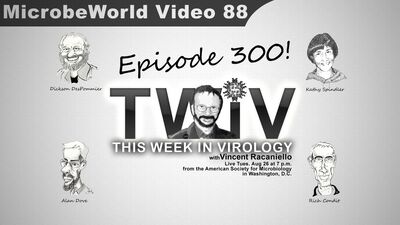 MWV Episode 88 - This Week in Virology #300 - So Happy Together