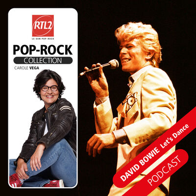 "Let's Dance" de David Bowie - RTL2 Pop-Rock Collection