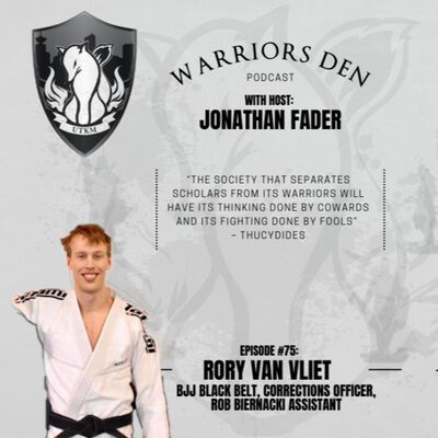 Episode 75 – Rory van Vliet is a BJJ Black belt under Rob Biernacki and a corrections officer with a wealth of security experience