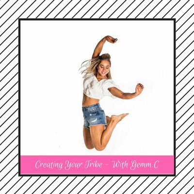 Ep 1 - Creating Your Tribe