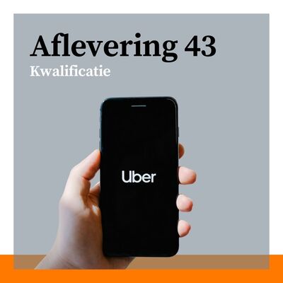 #43 - Kwalificatie: Uber, VBAR en Zelfstandigenwet met Mariëtte Patijn en Thierry Aartsen