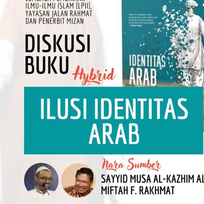 Bedah Buku "Identitas Arab itu Ilusi"